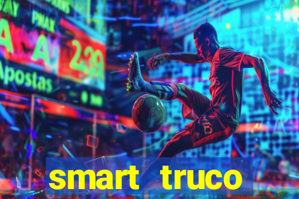 smart truco paulista e mineiro